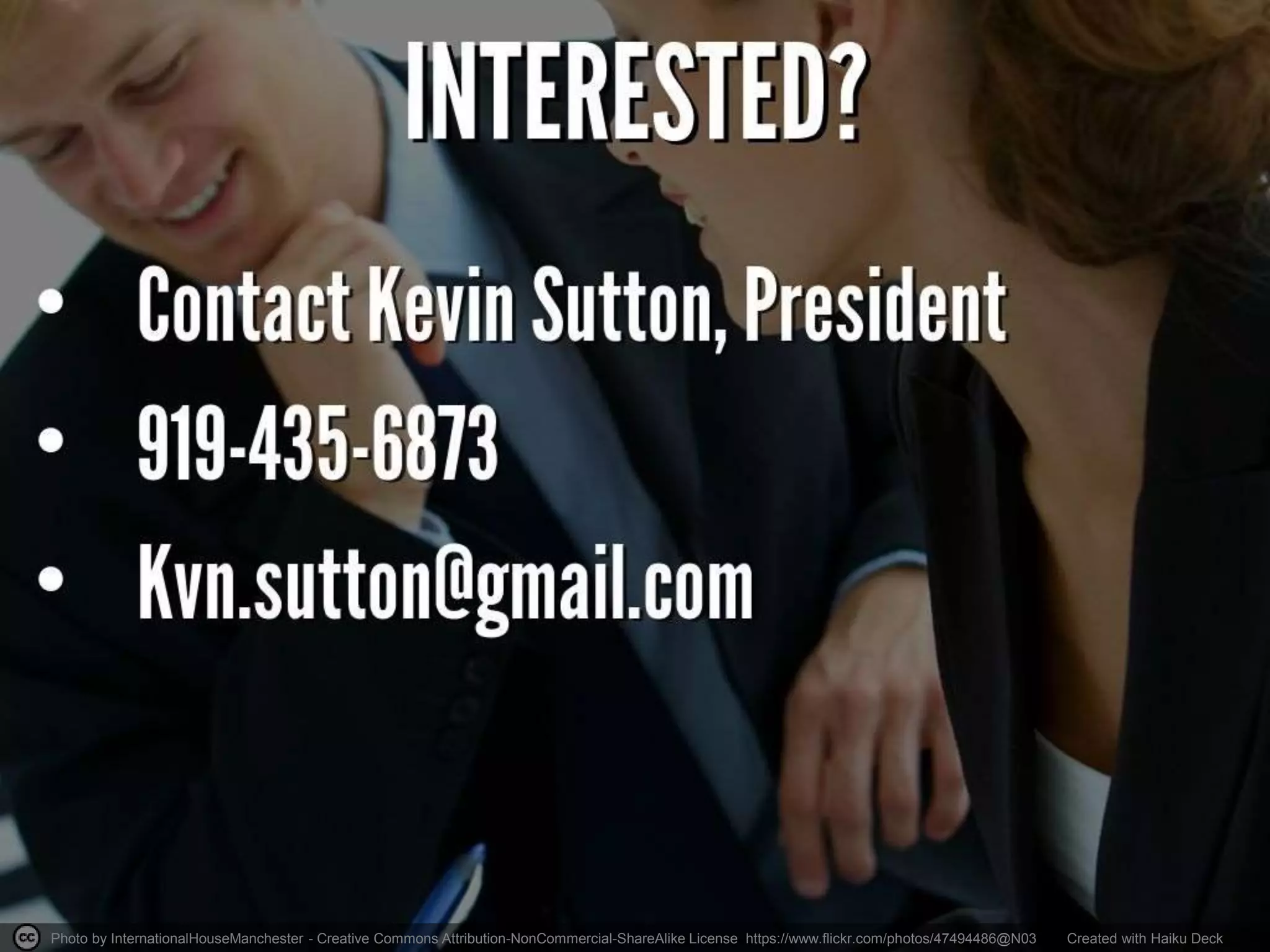 Photo by InternationalHouseManchester - Creative Commons Attribution-NonCommercial-ShareAlike License https://www.flickr.com/photos/47494486@N03 Created with Haiku Deck
 