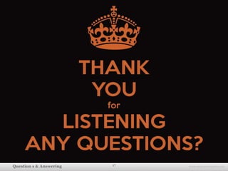 17Question s & Answering
 