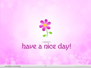 18Goodbye Greetings
 