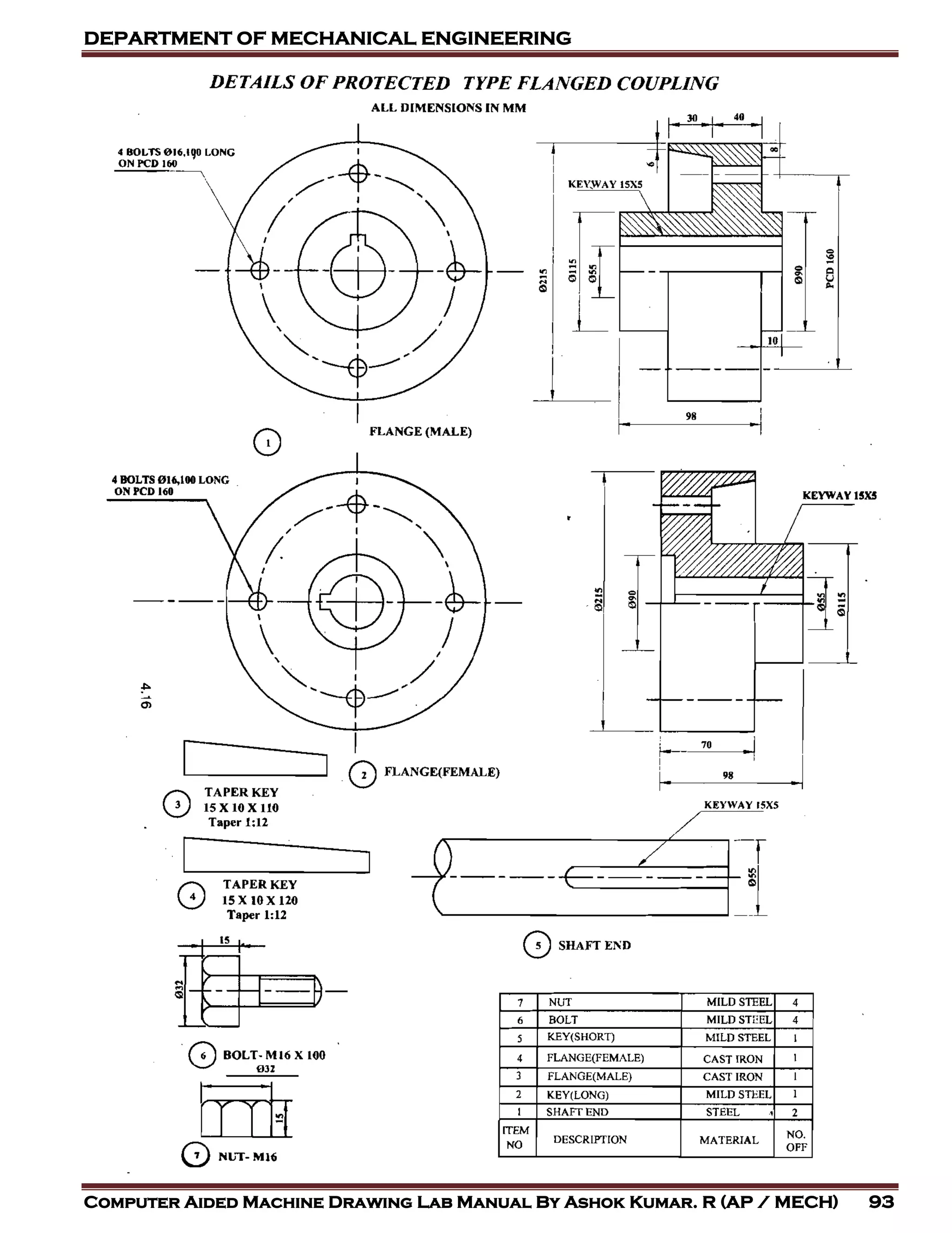 DEPARTMENT OF MECHANICAL ENGINEERING
Computer Aided Machine Drawing Lab Manual By Ashok Kumar. R (AP / MECH) 93
 