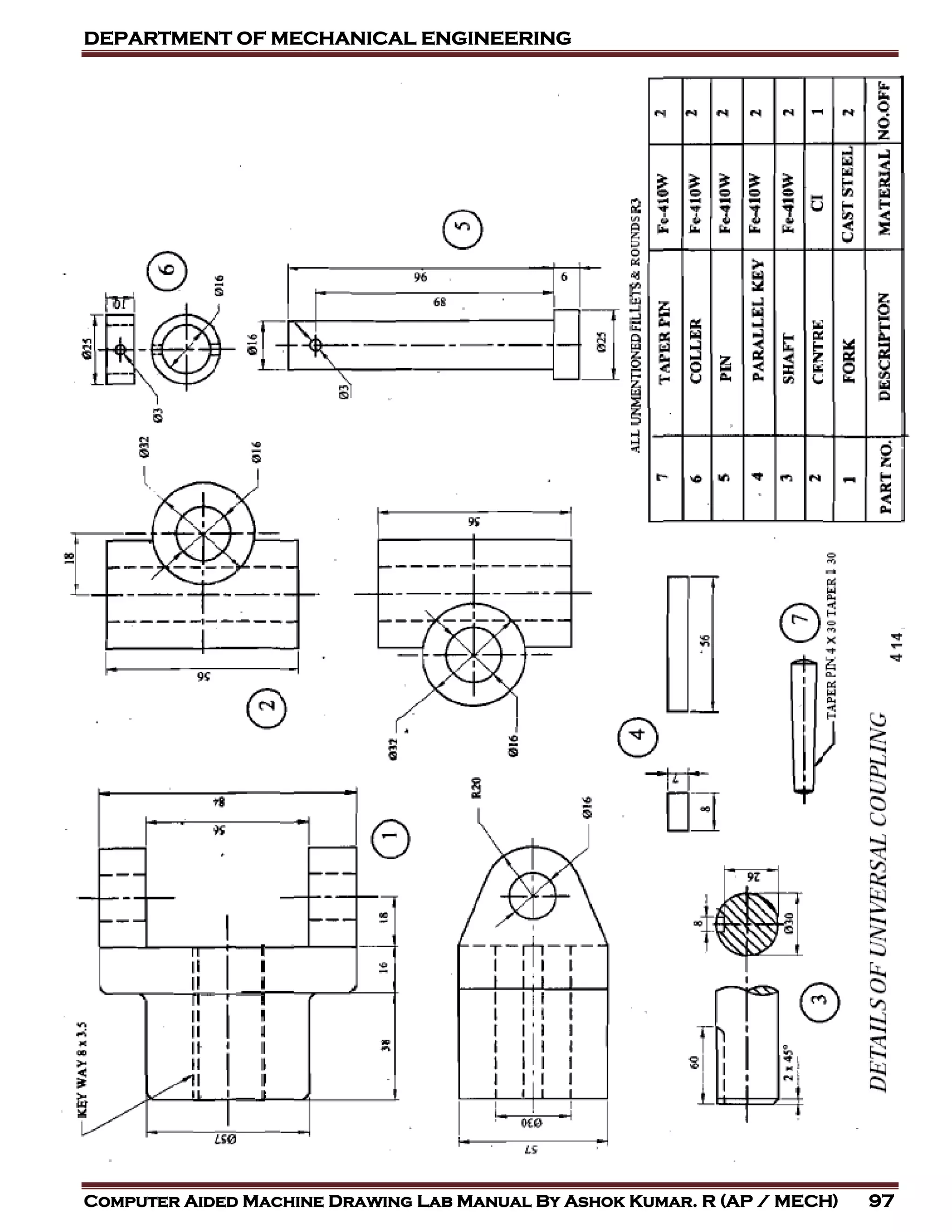DEPARTMENT OF MECHANICAL ENGINEERING
Computer Aided Machine Drawing Lab Manual By Ashok Kumar. R (AP / MECH) 97
 