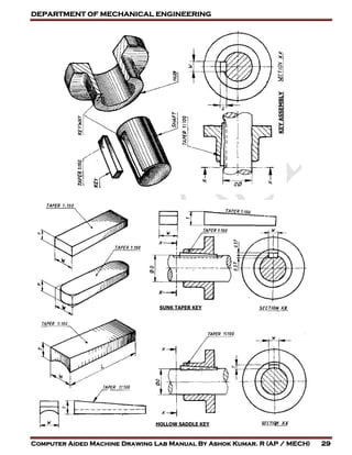 DEPARTMENT OF MECHANICAL ENGINEERING
Computer Aided Machine Drawing Lab Manual By Ashok Kumar. R (AP / MECH) 29
 