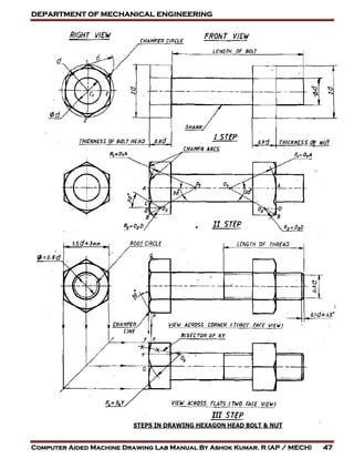 DEPARTMENT OF MECHANICAL ENGINEERING
Computer Aided Machine Drawing Lab Manual By Ashok Kumar. R (AP / MECH) 47
 