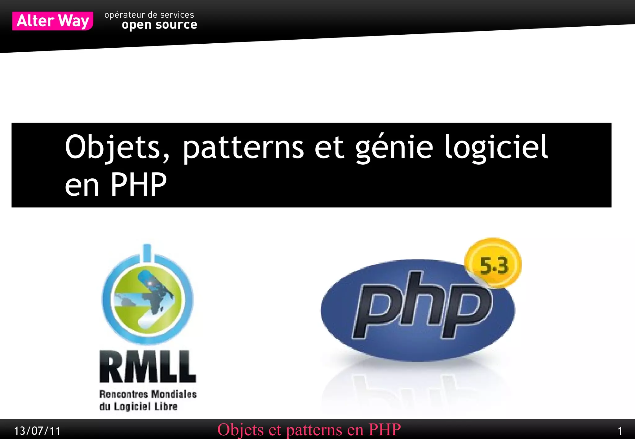 Objets, patterns et génie logiciel en PHP