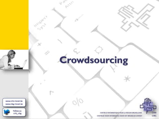 Crowdsourcing

 