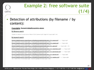 17
Example 2: free software suite
(1/4)
• Detection of attributions (by filename / by
content):
 