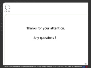23
Thanks for your attention.
Any questions ?
 