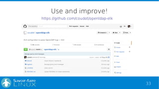 33
Use and improve!
https://github.com/coudot/openldap-elk
 
