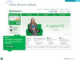 Forms (known visitors)

Hi John,

Get Health Savings Plan
Sign up annually and get one
month free

SAVE NOW

 BLISS ad:tech

 