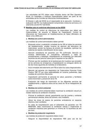 NTS Nº
- MINSA/DGSP V.01
NORMA TÉCNICA DE SALUD PARA LA ATENCIÓN INTEGRAL DE LAS PERSONAS AFECTADAS POR TUBERCULOSIS

Las ...