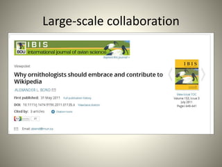 Large-scale collaboration
 