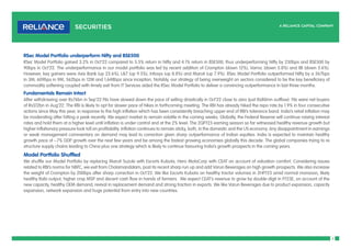 3
RSec Model Portfolio underperform Nifty and BSE500
RSec Model Portfolio gained 3.2% in Oct’22 compared to 5.5% return in Nifty and 4.1% return in BSE500, thus underperforming Nifty by 230bps and BSE500 by
90bps in Oct’22. The underperformance in our model portfolio was led by recent addition of Crompton (down 12%), Varroc (down 5.8%) and IIB (down 3.6%).
However, key gainers were Axis Bank (up 23.6%), L&T (up 9.5%), Infosys (up 8.8%) and Maruti (up 7.9%). RSec Model Portfolio outperformed Nifty by a 367bps
in 3M, 609bps in 9M, 562bps in 12M and 1,648bps since inception. Notably, our strategy of being overweight on sectors considered to be the key beneficiary of
commodity softening coupled with timely exit from IT Services aided the RSec Model Portfolio to deliver a convincing outperformance in last three months.
Fundamentals Remain Intact
After withdrawing over Rs76bn in Sep’22 FIIs have slowed down the pace of selling drastically in Oct’22 close to zero (just Rs80mn outflow). FIIs were net buyers
of Rs512bn in Aug’22. The RBI is likely to opt for slower pace of hikes in forthcoming meeting. The RBI has already hiked the repo rate by 1.9% in four consecutive
actions since May this year, in response to the high inflation which has been consistently breaching upper end of RBI’s tolerance band. India’s retail inflation may
be moderating after hitting a peak recently. We expect market to remain volatile in the coming weeks. Globally, the Federal Reserve will continue raising interest
rates and hold them at a higher level until inflation is under control and at the 2% level. The 2QFY23 earning season so far witnessed healthy revenue growth but
higher inflationary pressure took toll on profitability. Inflation continues to remain sticky, both, in the domestic and the US economy. Any disappointment in earnings
or weak management commentary on demand may lead to correction given sharp outperformance of Indian equities. India is expected to maintain healthy
growth pace of ~7% GDP growth over the next few years and be among the fastest growing economies globally this decade. The global companies trying to re
structure supply chains leading to China plus one strategy which is likely to continue favouring India’s growth prospects in the coming years.
Model Portfolio Shuffled
We shuffle our Model Portfolio by replacing Maruti Suzuki with Escorts Kubota, Hero MotoCorp with CEAT on account of valuation comfort. Considering issues
related to RBI’s norms for NBFC, we exit from Cholamandalam, post its recent sharp run up and add Varun Beverages on high growth prospects. We also increase
the weight of Crompton by 200bps after sharp correction in Oct’22. We like Escorts Kubota on healthy tractor volumes in 2HFY23 amid normal monsoon, likely
healthy Rabi output, higher crop MSP and decent cash flow in hands of farmers. We expect CEAT’s revenue to grow by double-digit in FY23E, on account of the
new capacity, healthy OEM demand, revival in replacement demand and strong traction in exports. We like Varun Beverages due to product expansion, capacity
expansion, network expansion and huge potential from entry into new countries.
 