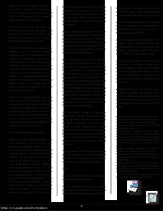 3
https://sites.google.com/site/rmodmex/
Elon
MuskMusk y su nuevo equipo SpaceX co-
menzaron a construir dos tipos de co-
hetes Falcon. El nombre proviene del
“Halcón Milenario”, la nave espacial
de las películas de Star Wars .
El plan era construir un cohete uti-
lizando la tecnología existente y al
menor costo posible. El Falcon I, por
ejemplo, utiliza un motor de pivote,
que data de la década de 1960.
Tiene un inyector de combustible,
mientras que los cohetes estándar
utilizados por la Administración Na-
cional de Aeronáutica y del Espacio
(NASA) de los Estados Unidos gene-
ralmente usan lo que se conoce como
un diseño de “cabezal de ducha” que
cuenta con varios inyectores de com-
bustible. La compañía también nece-
sitaba un teodolito, que se usa para
alinear cohetes, y en lugar de com-
prarlo nuevo, ahorraron $ 25,000 al
encontrar uno en eBay.
Hay otros costos igualmente costosos
asociados con los cohetes. Dado que
el diseño de Musk sería reutilizable,
la compañía necesitaba recuperar la
primera etapa del cohete, que el co-
hete arroja al salir de la atmósfera te-
rrestre. La pieza suele caer al océano,
según los planes de seguridad, pero
recuperarla en el mar es cara.
Visualiza Hondas en el espacio
Al construir un cohete confiable a un
costo asequible, SpaceX espera po-
der poner pequeños satélites en órbi-
ta por una tarifa de alrededor de $ 6
millones. Esta es la mitad de la tarifa
estándar en el negocio aeroespacial
para llevar algo al espacio. La em-
presa ya tenía dos clientes: el Depar-
tamento de Defensa de EE. UU. Y el
gobierno de Malasia. “Muchas veces
nos han preguntado: ‘Si reduce el cos-
to, ¿no reduce la confiabilidad?’ Esto
es completamente ridículo “, explicó
Musk a Fast Company. la escritora
Jennifer Reingold. “Un Ferrari es un
automóvil muy caro. No es confia-
ble. Pero le apostaría 1,000 a 1 que si
comprara un Honda Civic, ese tonto
no se descompondrá en el primer año
de operación. Puede tener un coche
que es fiable, y lo mismo se aplica a
los cohetes “.
Musk se desempeña como director de
tecnología de SpaceX. Todos los em-
pleados son accionistas, y la atmósfe-
ra informal pero comprometida de la
compañía se ve reforzada por la pre-
sencia de los cuatro perros de Musk
durante la jornada laboral.
Sin embargo, ya no duerme en la ofi-
cina, porque tiene una casa, una es-
posa allí y en el garaje un McLaren
F1, un auto de $ 1.2 millones que es el
auto de producción o de carreras no
personalizado más rápido del mun-
do. Ha testificado ante miembros del
Congreso de los Estados Unidos so-
bre la posibilidad de vuelos espaciales
tripulados comerciales y también ha
establecido la Fundación Musk, que
está comprometida con la explora-
ción espacial y el descubrimiento de
fuentes de energía limpia.
La Fundación dirige el telescopio
Musk Mars Desert Observatory en
el sur de Utah, así como un entorno
de Marte simulado donde los visi-
tantes pueden experimentar cómo
podría ser la vida en Marte, incluidos
los inodoros que queman desechos.
“Creo que la exploración humana del
espacio es muy importante”, dijo a
Reingold.
“Ciertamente, desde el punto de vista
de la supervivencia, la probabilidad
de vivir más tiempo es mucho mayor
si estamos en más de un planeta”.
Datos:
• Elon Musk ha tenido una vida agi-
tada pero llena de éxitos.
• De pequeño sufrió acoso escolar,
pero acabó entrando en una de las
universidades más prestigiosas de Es-
tados Unidos antes de convertirse en
el CEO de Tesla y SpaceX, además de
ser el fundador de otras 3 compañías.
• Se ha casado tres veces y ha tenido
trillizos y gemelos. Recientemente ha
tenido otro bebé con su novia, la can-
tante canadiense Grimes.
• “Elon Musk tiene una mente pri-
vilegiada. Va a cambiar el futuro de
la Humanidad. Yo le donaría toda mi
fortuna” comentaba sobre él, Larry
Page, CEO y fundador de Google.
• Sin embargo, Musk también es un
imán para la polémica. El multimi-
llonario habla sin tapujos en Twitter,
donde ha hablado abiertamente de la
crisis del coronavirus, cuestionando
su gravedad e instando a la reapertura
económica.
• Musk acaba de alcanzar un nue-
vo hito: su fortuna ha llegado a los
187.000 millones de dólares, lo que le
ha convertido en la persona más rica
del mundo por encima incluso de Jeff
Bezos.
Eglin, Roger. “Silicon Valley muestra cómo al-
canzar las estrellas”. Sunday Times (Londres,
Inglaterra) (1 de diciembre de 2002): pág. 7.
Lubove, Seth. “Way Out There”. Forbes (12 de
mayo de 2003): pág. 138.
Marshall, Matt. “Columna de capital riesgo”.
San Jose Mercury News (13 de julio de 2004).
Ptacek, Megan J. “X.com descarta la estrategia
bancaria para centrarse en el sistema PayPal”.
American Banker (11 de octubre de 2000):
pág. 1.
Reingold, Jennifer. “Hondas en el espacio”.
Fast Company (febrero de 2005): pág. 74.
Schwartz, John, “Thrillionaires: The New Spa-
ce Capitalists”. New York Times (14 de junio
de 2005): pág. F1.
Wallace, Nora K. “La base aérea de Vanden-
berg, California, lanzará el cohete reutilizable
SpaceX en enero”. Santa Barbara News-Press
(5 de octubre de 2003).
https://www.notablebiographies.com/news/
Li-Ou/Musk-Elon.html#ixzz75SSs63I1
X
INDICE
 