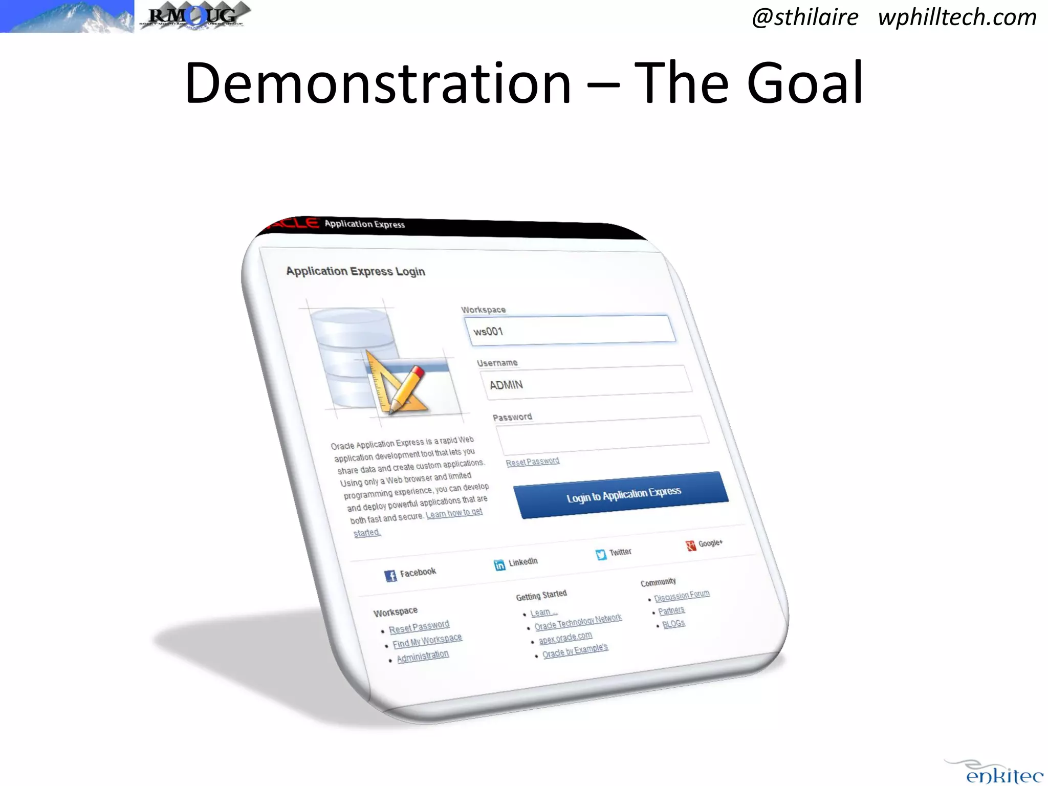 @sthilaire wphilltech.com

Demonstration – The Goal

 