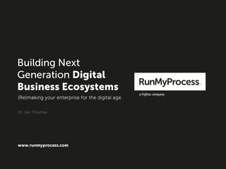 Building Next Generation Digital Business Ecosystems