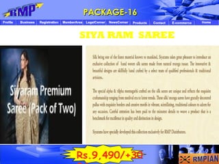 SIYA RAM  SAREE PACKAGE-16 Rs.9,490/+300/ 
