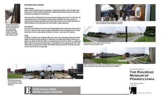 General Observations (continued)

                                            Subject Orientation
                                            Subject orientation should also being at the parking lots, continue along the pathways, and into the lobby. Proper
                                            location and use of subject orientation will build visitors' anticipation and excitement as they go into the museum
                                            and ultimately encourage them to purchase tickets.

                                            The museum staff has combined themes from previous interpretive planning exercises from six or eight to five. The
                                            visitor diagrams here focus on the distribution of those five themes identified by the museum. However, the
                                            synthesis of previous thematic organizations into five themes does create some uneven storyline distributions that                                       Entry to the rolling stock halls from the lobby. Use of the crossing
                                            should be addressed at a later date, perhaps with further synthesis or slight reorganization.                                                            tracks in this central area prevents a sweeping view of the scene.
The large iron bridge artifacts at
the edge of the east parking area           Design Approach
could be easily integrated into a
visitor pathway between                     Due to the size and orientation of the museum site, the design approach needs to provide strong visual cues that tie
parking and lobby, adding                   the museum's identity and visitor experience together and help lead the visitor from beginning to end. The design
excitement to the approach                  should connect the entire storyline together and enhance the museum's visual presence and recognition.
sequence and exterior subject
matter & facility orientation.
                                            Exhibits
                                            The ability to interchange, move, and update exhibits is key to the success of interpreting a collection that requires
                                            periodic “exercising” to keep the moving parts in working order. Any exhibits directly related to particular cars or
                                            engines in the rolling stock hall will be mobile to accommodate the need to relocate the collection on a regular basis.
                                            Museum staff has also requested space large enough to accommodate after-hours programming and events, which               Vehicular approach to the main parking area lacks subject matter
                                            mobile exhibits can easily provide, particularly when combined with the space under the central spine area, which         and facility and amenities orientation for visitors.
                                            can also be used for after-hours programming.




                                                                                                                                                                      Facility & amenity orientation, and a reminder of the overall plan of the site, are suggested as
                                                                                                                                                                      visitors exit the rolling stock halls on the way to the yards and the (future) roundhouse.




    The locomotive turntable and the
    (future) roundhouse are excellent
    opportunities for visitors to see how
    railroads work.


                                                             EXISTING MUSEUM & ENVIRONS
                                                             OVERVIEW and GENERAL OBSERVATIONS
 