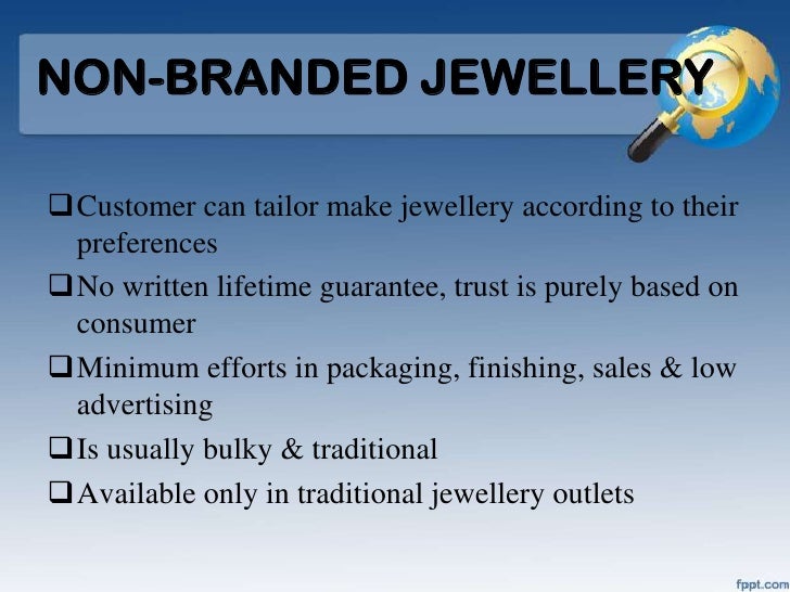 consumer behaviour towards branded jewellery Shodhganga: a reservoir of indian consumer buying behaviour with regard to branded and traditional jewellery with consumer, buying, behavior, branded,. consumer behaviour towards branded jewellery Shodhganga: a reservoir of indian consumer buying behaviour with regard to branded and traditional jewellery with consumer, buying, behavior, branded,.