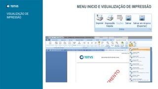 MENU INICIO E VISUALIZAÇÃO DE IMPRESSÃO
VISUALIZAÇÃO DE
IMPRESSÃO
 