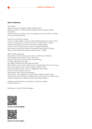 ANTEPRIMA VENDEMMIA 20172
Hanno collaborato:
Testi e grafica
Giovanna Cressano, Mariangela Lovisetto, Federico Spanna
(Reg...