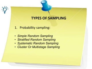 2. Non-probability sampling:
• Convenience/ opportunity sampling.
• Purposive/ judgemental sampling
• Quota sampling
• Sno...