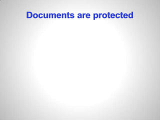 Documents are protected
 