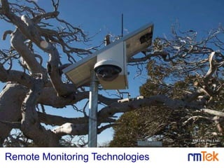 Remote Monitoring Technologies
 