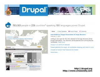 http://drupal.org
http://www.cmssociety.com
 