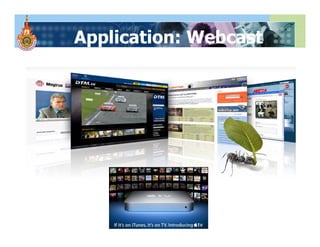 Application: Webcast
 pp
 
