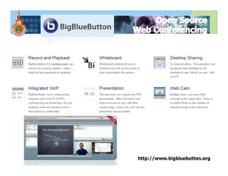 http://www.bigbluebutton.org
 