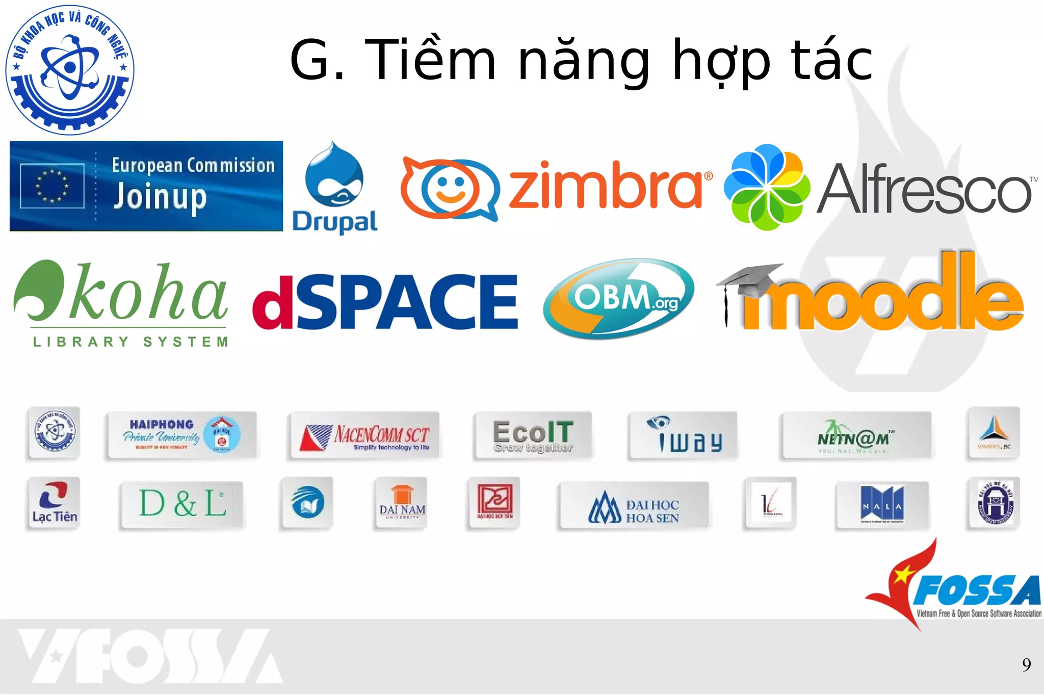 9
G. Tiềm năng hợp tác
 