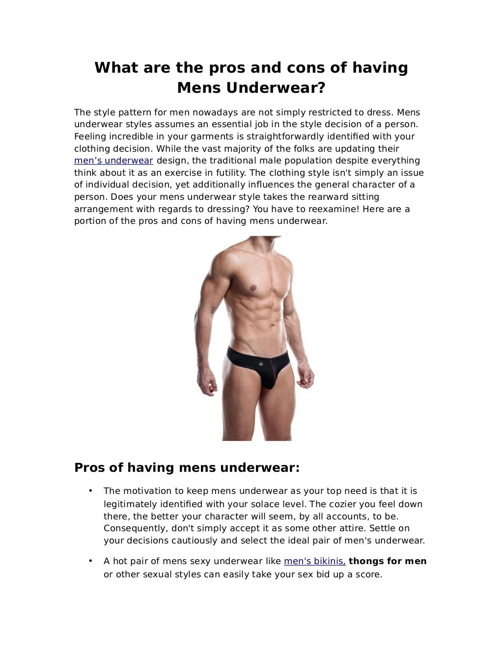 What are the pros and cons of having Mens Underwear