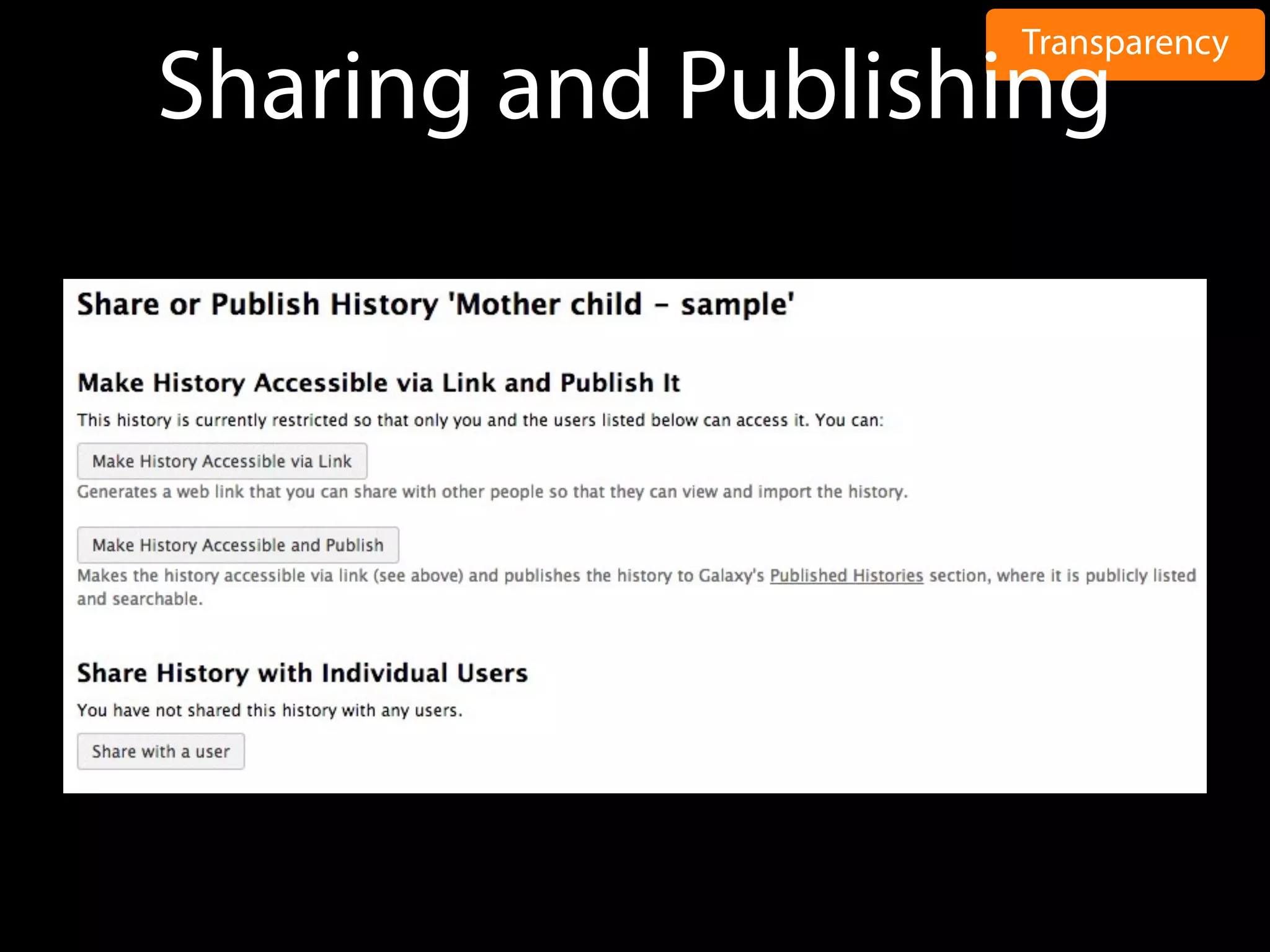 Transparency
Sharing and Publishing
 