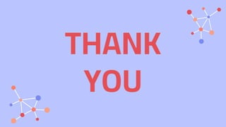 THANK
YOU
 