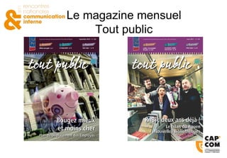 Le magazine mensuel Tout public 