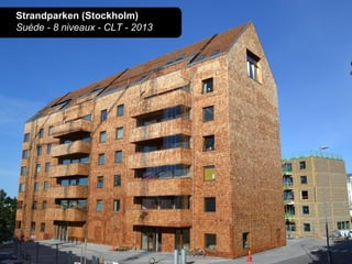 Strandparken (Stockholm)
Suède - 8 niveaux - CLT - 2013
 