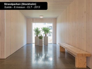 Strandparken (Stockholm)
Suède - 8 niveaux - CLT - 2013
 