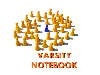 VARSITY NOTEBOOK 