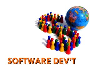 SOFTWARE DEV’T 