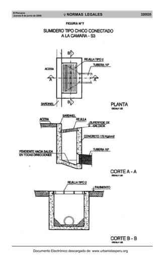 El Peruano
Jueves 8 de junio de 2006 320535NORMAS LEGALES
R
EPUBLICA DEL PERU
Documento Electrónico descargado de: www.urbanistasperu.org
 