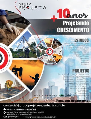 comercial@grupoprojetaengenharia.com.br
Peça seu orçamento:
comercial@grupoprojetaengenharia.com.br
Peça seu orçamento:
 