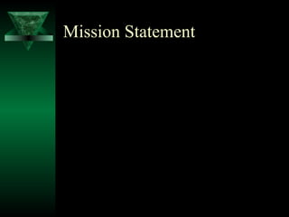 Mission Statement
 