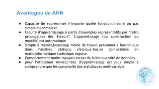 Avantages de ANN
●
●
●
●
●
 