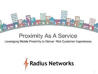 1
Radius Networks
 