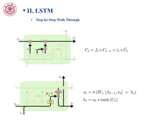 • II. LSTM
• Step-by-Step Walk Through
0 ~ 1
0 ~ 1