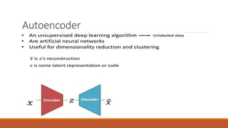 Autoencoder
 