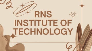 RNS
INSTITUTE OF
TECHNOLOGY
 
