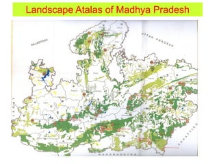 Landscape Atalas of Madhya Pradesh
 