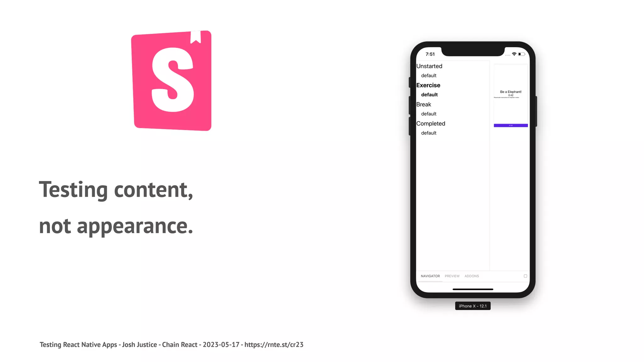 Testing content,
not appearance.
Testing React Native Apps - Josh Justice - Chain React - 2023-05-17 - https://rnte.st/cr23
 