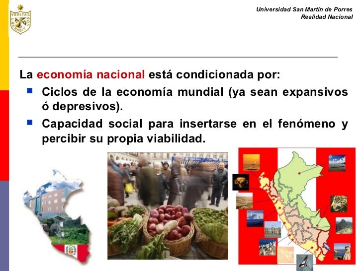 Universidad San MartÃ­n de Porres                                                   Realidad NacionalLa economÃ­a nacional e...